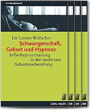 Selbsthypnose in der modernen Geburtsvorbereitung